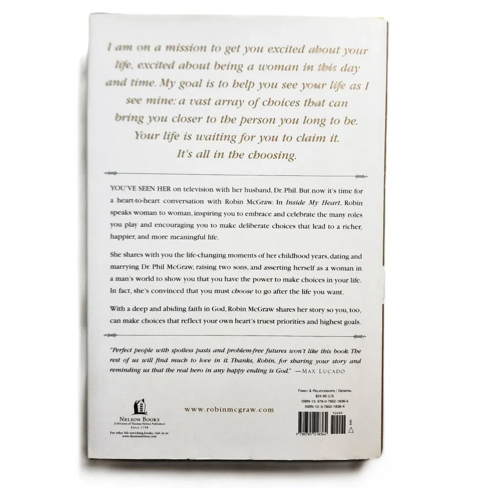 New Inside My Heart: Choosing to Live with Passion and Purpose by Robin McGraw